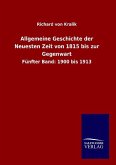 Allgemeine Geschichte der Neuesten Zeit von 1815 bis zur Gegenwart