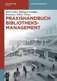 Praxishandbuch Bibliotheksmanagement (eBook, ePUB)