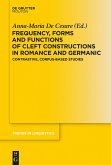 Frequency, Forms and Functions of Cleft Constructions in Romance and Germanic (eBook, ePUB)