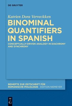 Binominal Quantifiers in Spanish (eBook, PDF) - Verveckken, Katrien Dora