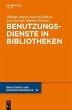Benutzungsdienste in Bibliotheken... - Bild 1