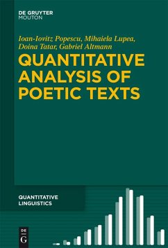 Quantitative Analysis of Poetic Texts (eBook, ePUB) - Popescu, Ioan-Iovitz; Lupea, Mihaiela; Tatar, Doina; Altmann, Gabriel