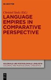 Language Empires in Comparative Perspective (eBook, PDF)