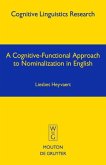 A Cognitive-Functional Approach to Nominalization in English (eBook, PDF)