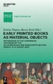 Early Printed Books as Material Objects (eBook, PDF)