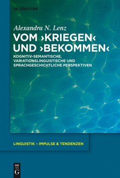 Vom >kriegen< und >bekommen< (eBook, PDF) - Lenz, Alexandra Nicole