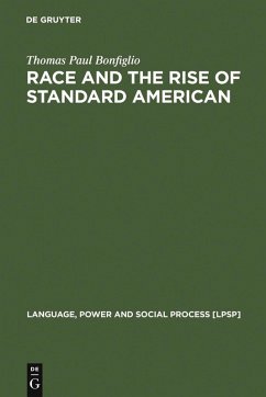 Cover Race and the Rise of Standard American (eBook, PDF)