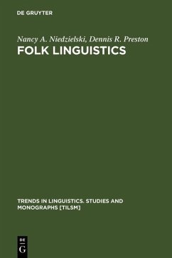 Folk Linguistics (eBook, PDF) - Niedzielski, Nancy A.; Preston, Dennis R.