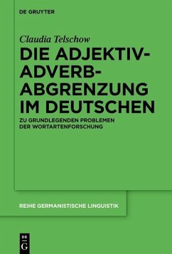 Die Adjektiv-Adverb-Abgrenzung im Deutschen (eBook, ePUB) - Telschow, Claudia