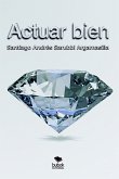 Actuar bien (eBook, ePUB)