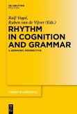 Rhythm in Cognition and Grammar (eBook, PDF)