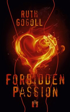 Forbidden Passion (eBook, ePUB) - Gogoll, Ruth