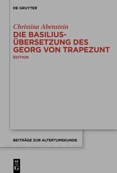 Die Basilius-Übersetzung des Georg von Trapezunt (eBook, PDF) - Abenstein, Christina