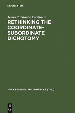 Rethinking the Coordinate-Subordinate Dichotomy (eBook, PDF) - Verstraete, Jean-Christophe