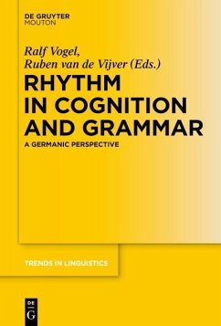 Rhythm in Cognition and Grammar (eBook, ePUB)