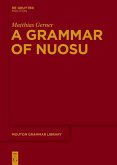 A Grammar of Nuosu (eBook, PDF)