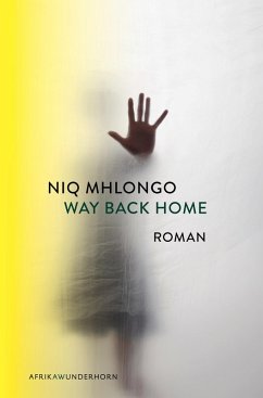 Way Back Home (eBook, ePUB) - Mhlongo, Niq