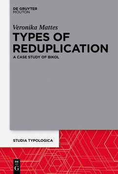 Types of Reduplication (eBook, PDF) - Mattes, Veronika