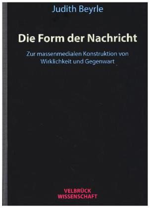 Die Form der Nachricht Die Form der Nachricht