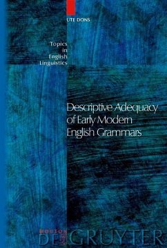 Descriptive Adequacy of Early Modern English Grammars (eBook, PDF) - Dons, Ute