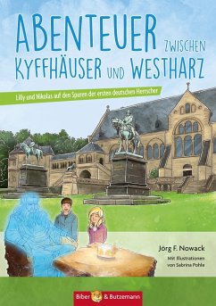 Abenteuer zwischen Kyffhäuser und Westharz - Nowack, Jörg F.