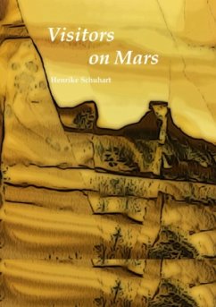 Visitors on Mars - Schuhart, Henrike