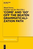 'COME' and 'GO' off the Beaten Grammaticalization Path (eBook, ePUB)