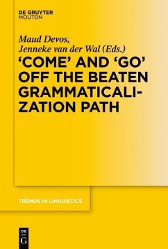 'COME' and 'GO' off the Beaten Grammaticalization Path (eBook, PDF)