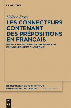Les connecteurs contenant des prépositions en français (eBook, PDF) - Stoye, Hélène