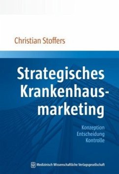 Strategisches Krankenhausmarketing - Stoffers, Christian