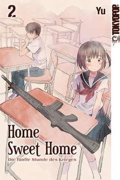 Home Sweet Home - Die fünfte Stunde des Krieges Bd.2 - Yu