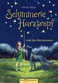 Schimmerie Harztropf und das Sternenmeer