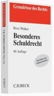 Besonderes Schuldrecht - Brox, Hans; Walker, Wolf-Dietrich