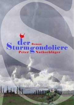 Der Sturmgondoliere - Nathschläger, Peter