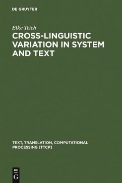 Cross-Linguistic Variation in System and Text (eBook, PDF) - Teich, Elke