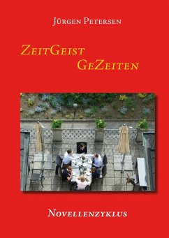 ZeitGeist GeZeiten (eBook, ePUB) - Petersen, Jürgen