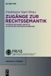 Zugänge zur Rechtssemantik (eBook, PDF) - Bild 1