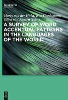 A Survey of Word Accentual Patterns in the Languages of the World (eBook, PDF)