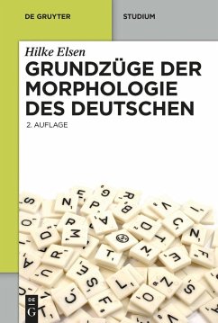 Grundzüge der Morphologie des Deutschen (eBook, ePUB) - Elsen, Hilke