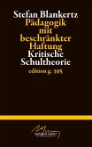 Pädagogik mit beschränkter Haftung (eBook, ePUB)