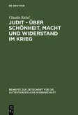 Judit - über Schönheit, Macht und Widerstand im Krieg (eBook, PDF)