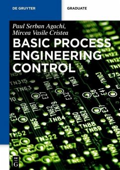 Basic Process Engineering Control (eBook, PDF) - Agachi, Paul Serban; Cristea, Mircea Vasile