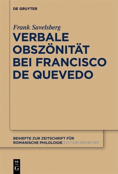 Verbale Obszönität bei Francisco de Quevedo (eBook, PDF) Verbale Obszönität bei Francisco de Quevedo (eBook, PDF)
