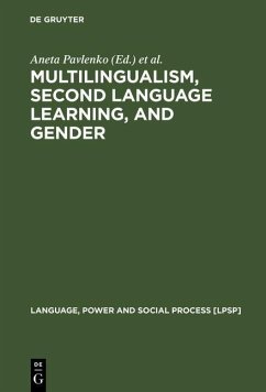 Multilingualism, Second Language Learning, and Gender (eBook, PDF)