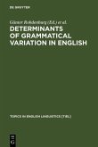 Determinants of Grammatical Variation in English (eBook, PDF)