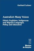 Australia's Many Voices 2. Ethnic Englishes, Indigenous and Migrant Languages (eBook, PDF)