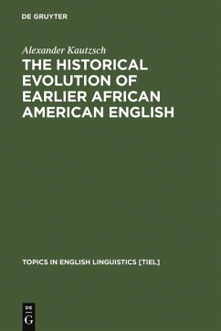 Cover The Historical Evolution of Earlier African American English (eBook, PDF)