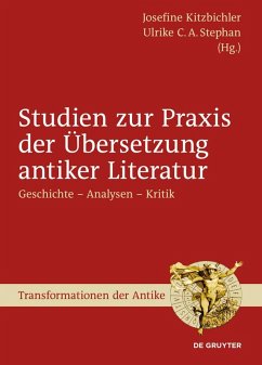 Studien zur Praxis der Übersetzung antiker Literatur (eBook, ePUB)