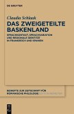 Das zweigeteilte Baskenland (eBook, ePUB)