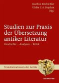 Studien zur Praxis der Übersetzung antiker Literatur (eBook, PDF)